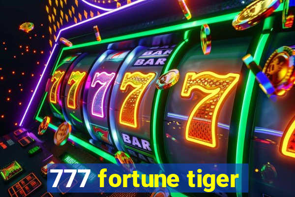 777 fortune tiger